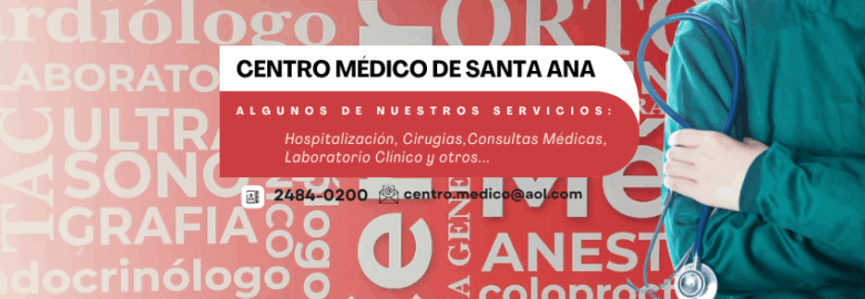 CENTRO MEDICO DE SANTA ANA, S.A. DE C.V.