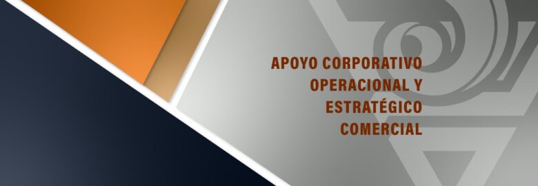 APOYO CORPORATIVO OPERACIONAL Y ESTRATÉGICO COMERCIAL – ACO&EC