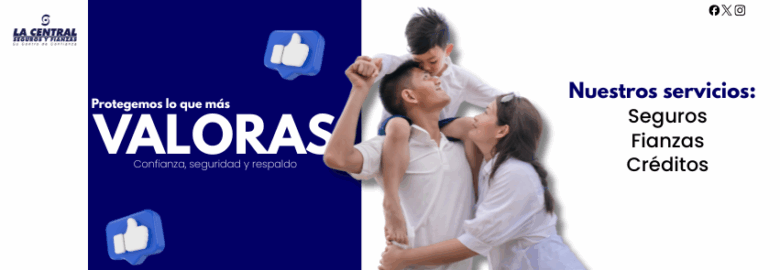 LA CENTRAL DE SEGUROS Y FIANZAS, S.A.