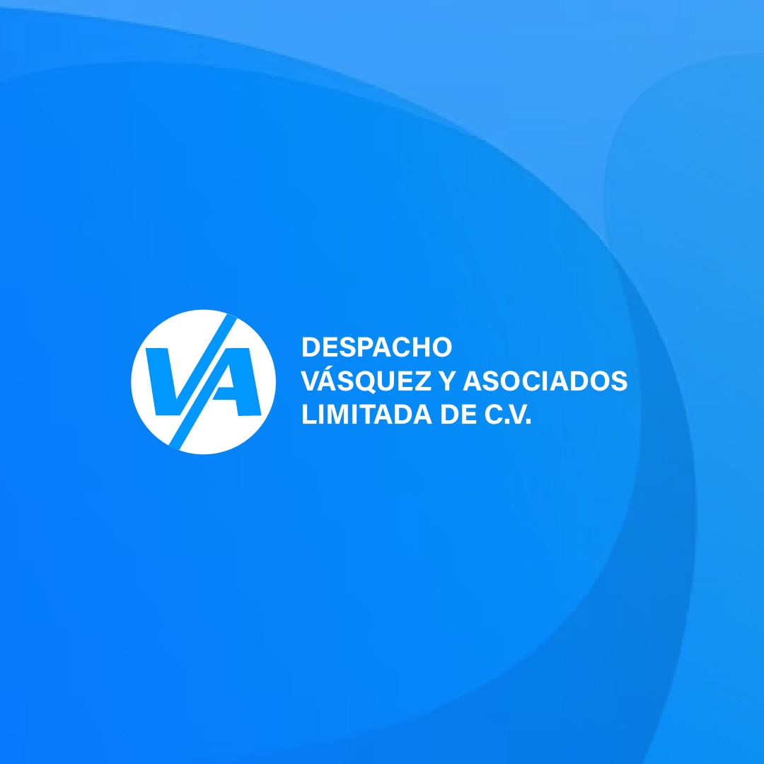 Despacho Vásquez y Asociados, Limitada de C.V.